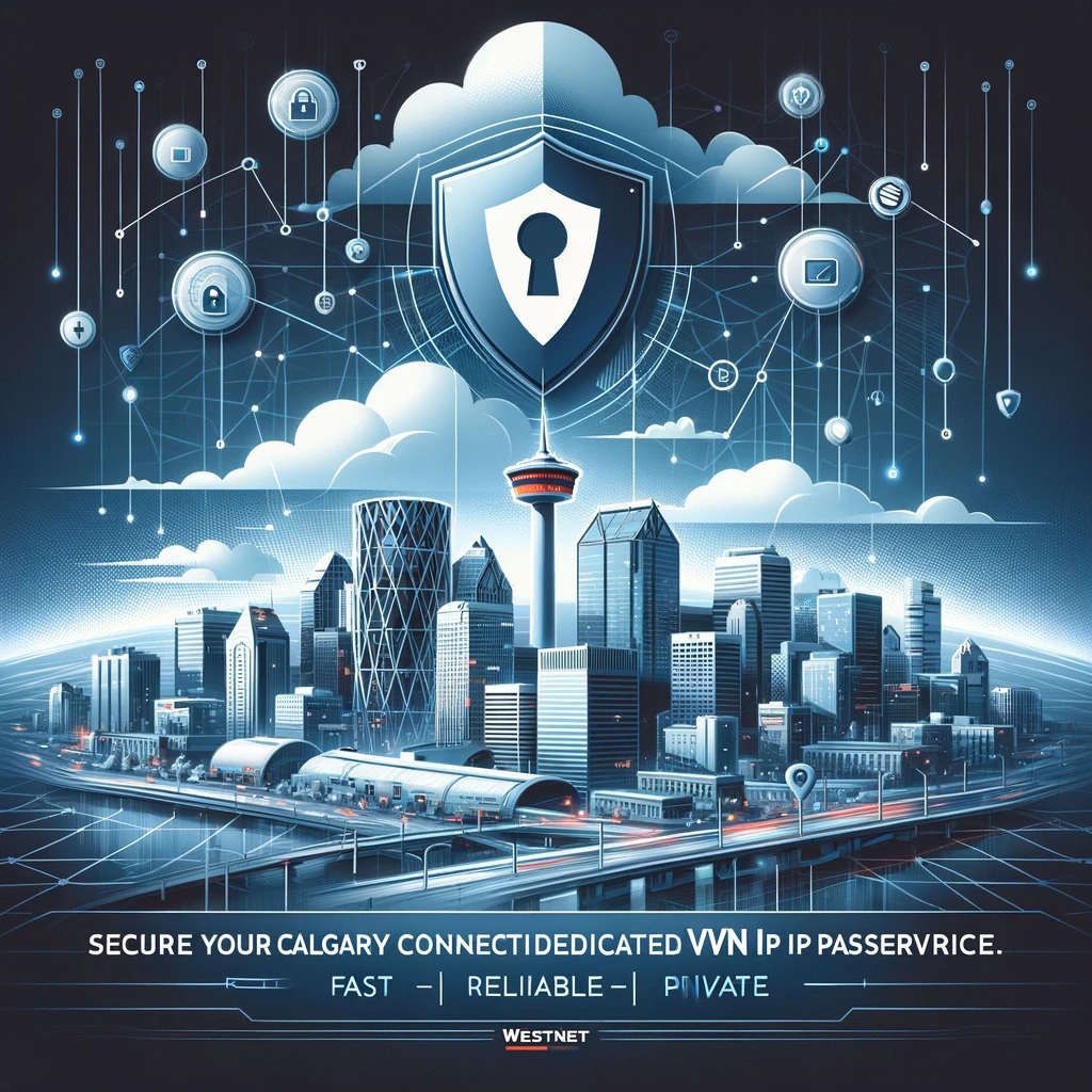 Calgary VPN Service